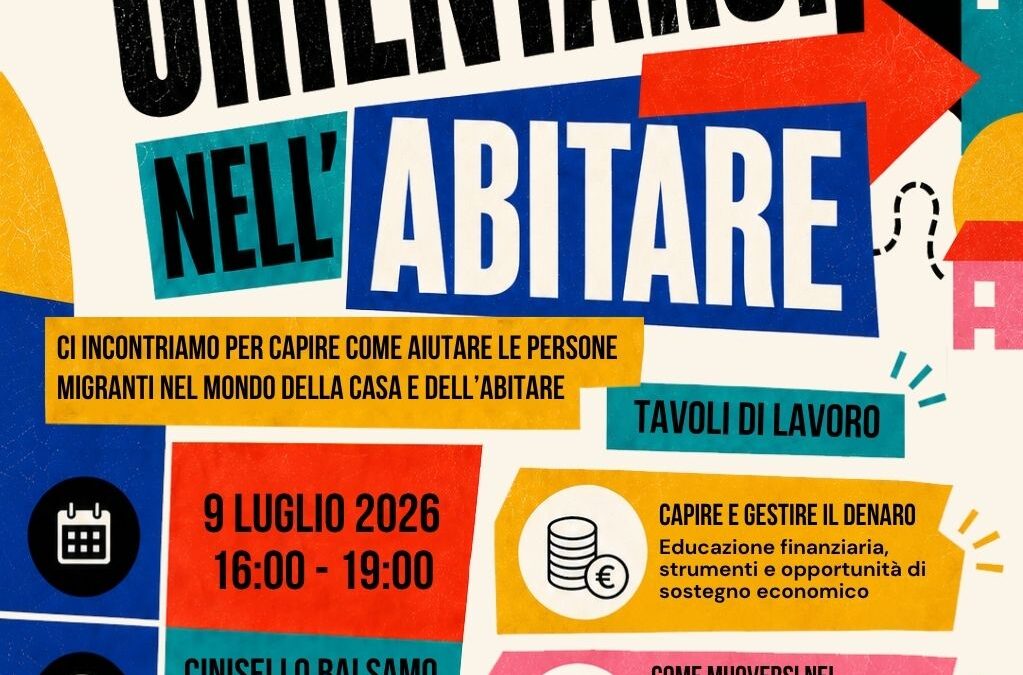 Orientarsi nell’abitare, giovedì 9 luglio a Cinisello Balsamo (MI)