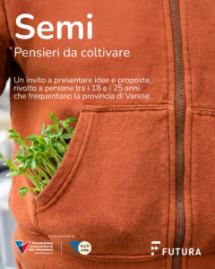 Call Semi – Pensieri da coltivare: invito a presentare idee per giovani tra i 18 e i 25 anni della provincia di Varese